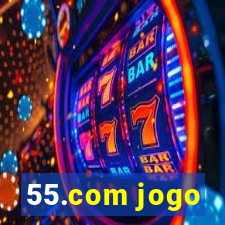 55.com jogo